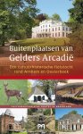 Jan Vredenberg - Buitenplaatsen van Gelders Arcadië. Een cultuurhistorische fietstocht rond Arnhem en Oosterbeek