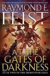 Raymond E. Feist - At The Gates Of Darkness