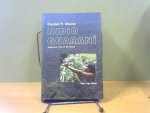 Melzer, Dietmar H. - Indio Guarani. Vergessenes Volk am Rio Parana