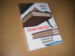 Steinz, Pieter - Lezen met ALS literatuur als levensbehoefte