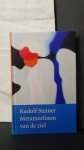 Steiner, Rudolf - Metamorfosen van de ziel. Uit GA 58 en 59.