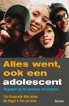 T. / Lootens Compernolle - Alles went, ook een adolescent - Wegwijzer bij het opvoeden van jongeren T. / Lootens Compernolle - Alles went, ook een adolescent - Wegwijzer bij het opvoeden van jongeren