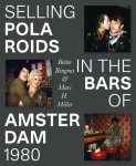 Marc H. Miller - Selling polaroids in the bars of Amsterdam, 1980