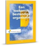 Armand Govers - Een toekomstbestendige organisatie