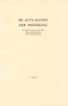 Trimp, C. - De actualiteit der prediking. In het licht van het `sola scriptura` der Reformatie [Kamper Bijdragen, nr. 11 / rede 6 december 1971]