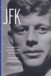 Logevall, Fredrik - JFK. Kennedy's jonge jaren 1917-1956 Logevall, Fredrik - JFK. Kennedy's jonge jaren 1917-1956