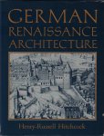 Hitchcock, Henry-Russell - German Renaissance Architecture