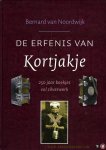 NOORDWIJK, Bernard van - De erfenis van Kortjakje. 250 jaar boekjes vol zilverwerk.