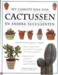 Miles Anderson - Het complete boek over cactussen en andere succulenten