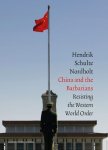 Hendrik Schulte Nordholt - China and the Barbarians Hendrik Schulte Nordholt - China and the Barbarians