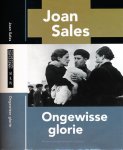 Sales, Joan - Ongewisse Glorie