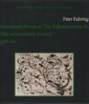 FUHRING, PETER - Ornament Prints in the Rijksmuseum II. The seventeenth Century part one, part two and part 3  (complete)