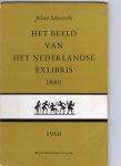Schwencke, Johan - Het beeld van het Nederlandse exlibris 1880-1960