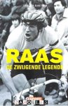 Fred van Slogteren - Raas. De zwijgende legende