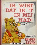 Marten Toonder, Willem O. Duys - Ik wist dat ik 't in mij had! alsmede Dieper Leven