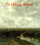 Sillevis, John, Hans Kraan, Roland Dorn, Peter de Boer: - De Haagse School. De collectie van het Haags Gemeentemuseum.