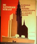 SCHOKKAERT Luc - De Nationalestraat. Geschiedenis van de christelijke arbeidersbeweging in Antwerpen en omstreken. 1857-1988.