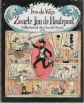 Wijs, Ivo de - Zwarte Jan de Houtepoot