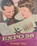NEVI Rudolph - Expo 58 - Nostalgie in 400 foto's