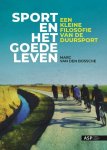 van den Bossche Marc - Sport en het goede leven