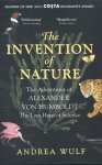 Andrea Wulf - The Invention of Nature The Adventures of Alexander von Humboldt - The Lost Hero of Science