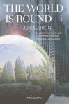 Jo Caudron 69349 - The World is Round An optimistic master plan for the transformation of business and society