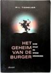 W.L. Tiemeijer - Het geheim van de burger Over staat en opinieonderzoek