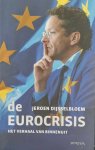 DIJSSELBLOEM Jeroen - De Eurocrisis - Het verhaal van binnenuit
