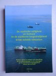 Prins, J.W.P.. - De nautische veiligheid en vlotheid en de maritieme toegankelijkheid in het Schelde-estuarium; bestuur, beleid en beheer met betrekking tot de zeescheepvaart en de vaarwegen in een maritiem overgangsgebied tussen zee en rivier.
