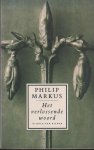 Markus, Philip - Het verlossende woord