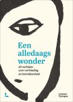 Steven Eggermont, Peter Vermeersch - Een alledaags wonder 50 verhalen over verbinding en betrokkenheid