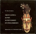Kooijman, Dr. Simon  .. Omslag afbeelding is  een Nausang Masker  Rijk geillustreerd - Nieuw Guinea: Kunst, kunstvormen en stijlgebieden
