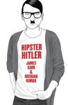 James Carr - Hipster Hitler