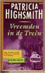 Patricia Highsmith - Vreemden in de trein
