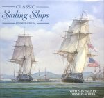 Giggal, Kenneth & Cornelis de Vries (paintings) - Classic Sailing Ships. With paintings by Cornelis de Vries.