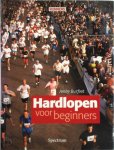 Amby Burfoot  73695 - Hardlopen voor beginners Alles wat je moet weten als je wilt gaan hardlopen voor je plezier, voor je gezondheid, voor het leven!