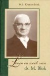 Bel, A. en Kranendonk, W.B. - Bel, A. en Kranendonk, W.B.-Leven en werk van ds. M. Blok