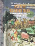 Vanhemelrijck, Fernand - Kruis en Wassende Maan: Pelgrimstochten naar het heilig land