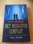 Janssen, Roel - Het Mercator Complot / Euro thriller