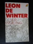 Winter, Leon de - De [ver]wording van de jonge Dürer