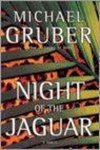 Gruber, Michael - Night of the Jaguar