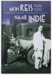 Hermann Hülsmann - Mijn reis naar Indië 1928-1929. Persoonlijk dagboek [...]. Bewerkt door Noor Bekius-Hülsmann