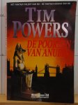 Powers, Tim - de poorten van anubis