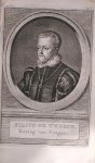 antique print (prent) - (Philips) Filips de tweede, koning van Spanje.