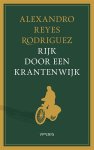Alexandro Reyes Rodriguez - Rijk door een krantenwijk