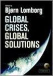 Lomborg, Bjørn (ed.). - Global crises , global solutions.