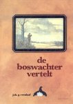 Veenhof, Joh. G. - Veenhof, Joh. G.-De boswachter vertelt