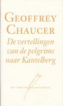 Chaucer, Geoffrey - De vertellingen van de pelgrims naar Kantelberg