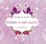 Sjoukje van de Kolk - Kiezen is een kunst