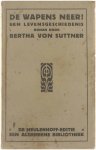 Bertha von Suttner - De Wapens neer! een levensgeschiedenis - deel 2 (vierde t.e.m. zesde boek)